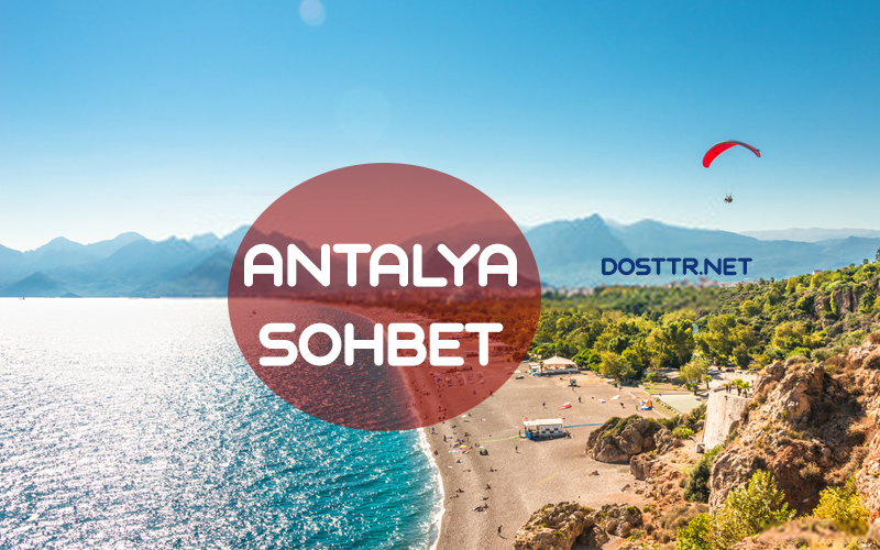 Antalya Sohbet