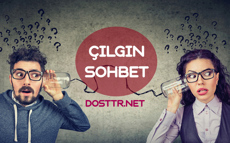 Çılgın Sohbet