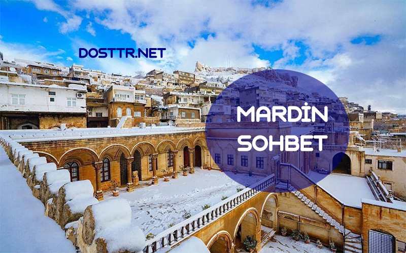 Mardin Sohbet