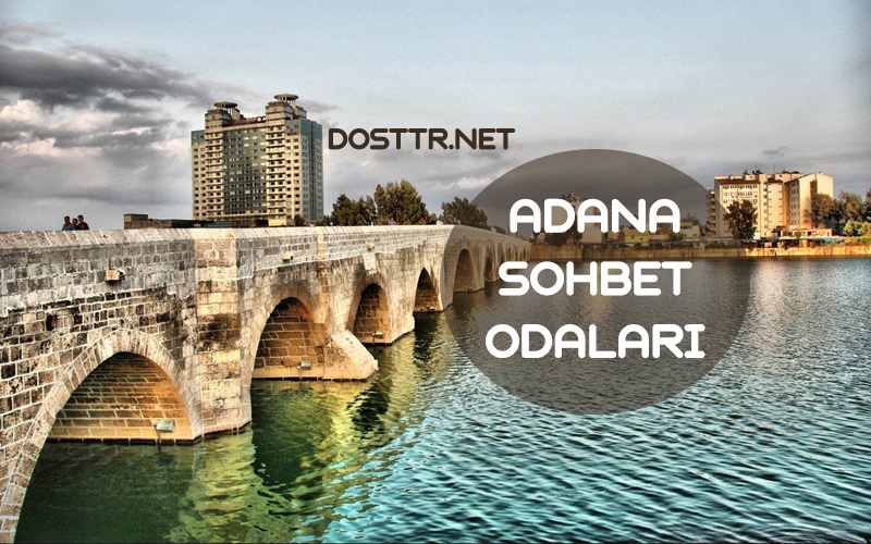 Adana Sohbet Odaları 01