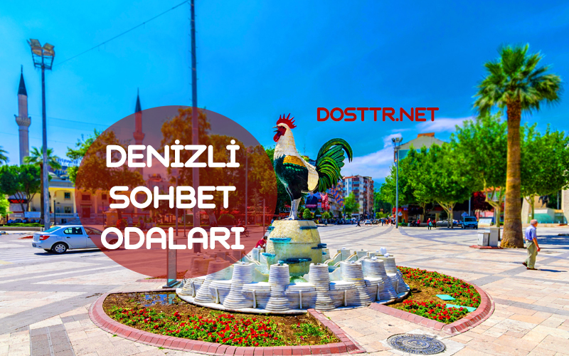 20 Denizli Sohbet Odaları